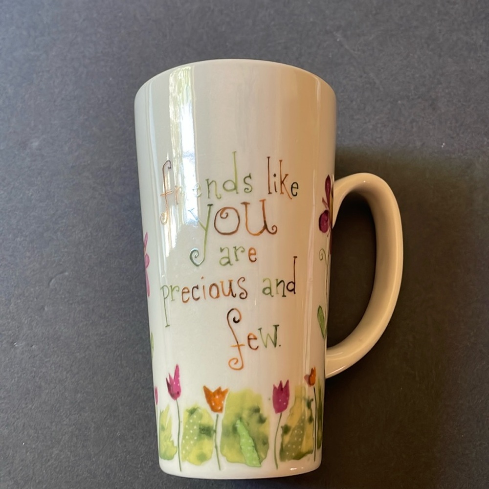 "Friends Like You are Precious and Few" Natural Life Coffee/Tea/Cocoa Mug